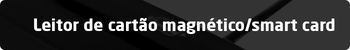 Leitor de cartão magnético/smart card